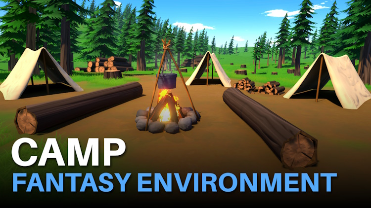 Camp - Stylized Fantasy Environment